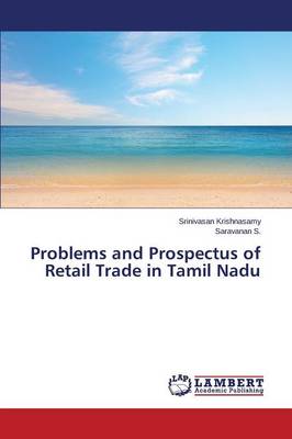 Book cover for Problems and Prospectus of Retail Trade in Tamil Nadu