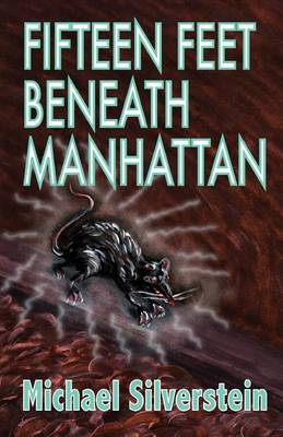 Book cover for Fifteen Feet Beneath Manhattan