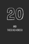 Book cover for 20 and thick as a brick