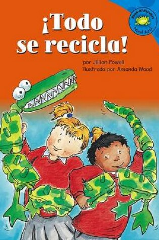 Cover of Todo Se Recicla!