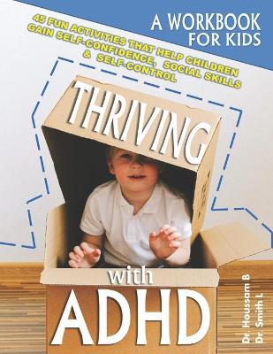 Book cover for Thriving With ADHD