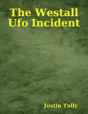 Book cover for The Westall Ufo Incident