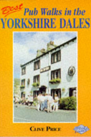 Cover of Pub Walks in the Yorkshire Dales