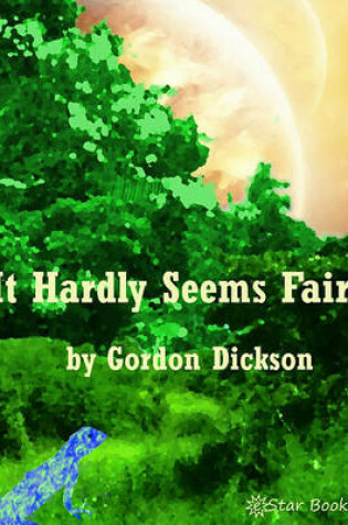 Cover of It Hardly Seems Fair