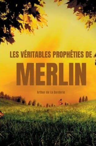 Cover of Les veritables propheties de Merlin