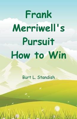 Book cover for Frank Merriwell's Pursuit How to Win