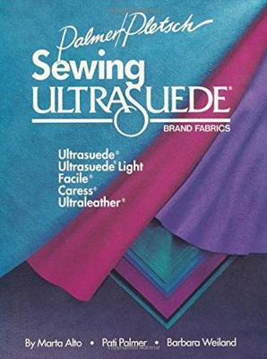 Book cover for Sewing Ultrasuede Brand Fabrics