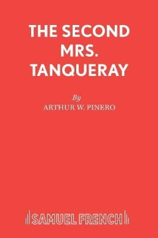 Cover of The Second Mrs. Tanqueray