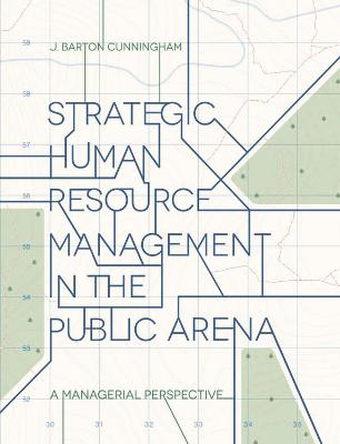 Book cover for Strategic Human Resource Management in the Public Arena