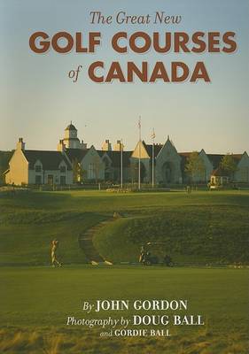 Book cover for The Great New Golf Courses of Canada