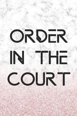 Book cover for Order In The Court