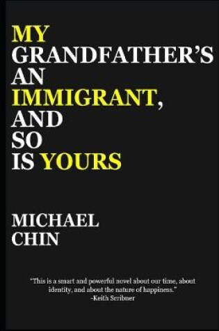 Cover of My Grandfather's an Immigrant, and So Is Yours