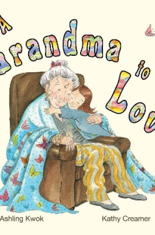 Cover of A Grandma to Love