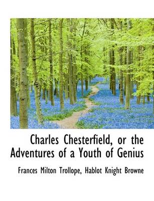 Book cover for Charles Chesterfield, or the Adventures of a Youth of Genius