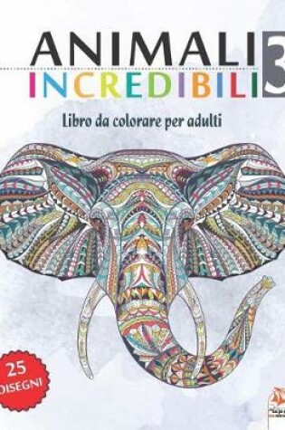 Cover of animali incredibili 3