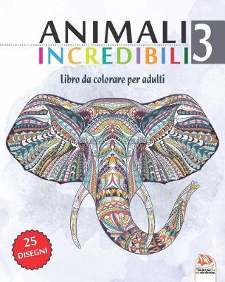 Book cover for animali incredibili 3