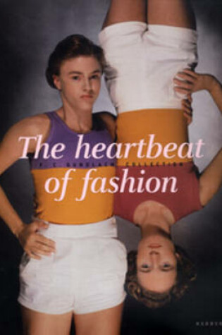 Cover of The Heartbeat of Fashion