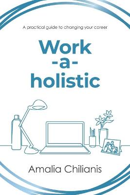 Cover of Work-a-holistic