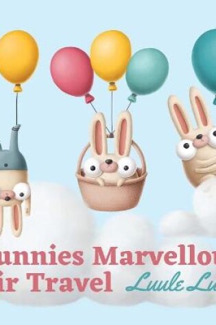 Cover of Bunnies Marvellous Air Travel