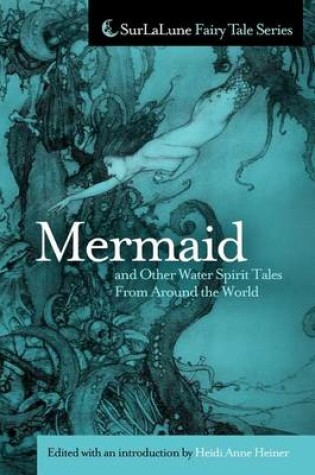 Cover of Mermaid and Other Water Spirit Tales From Around the World