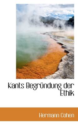 Book cover for Kants Begrundung Der Ethik