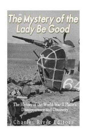 Cover of The Mystery of the Lady Be Good