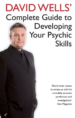 Book cover for David Wells' Complete Guide To Developing Your Psychic Skills