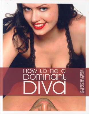Book cover for How to be a Dominant Diva