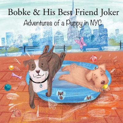 Book cover for Bobke & His Best Friend Joker