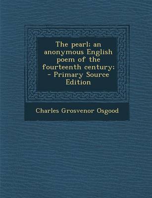 Book cover for The Pearl; An Anonymous English Poem of the Fourteenth Century; - Primary Source Edition