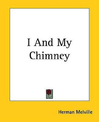 Book cover for I and My Chimney