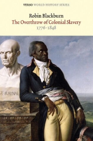 Cover of The Overthrow of Colonial Slavery, 1776-1848