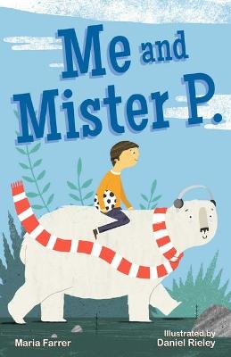Cover of Me and Mister P.