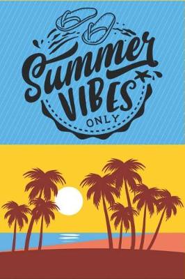 Book cover for Summer Vibes Only