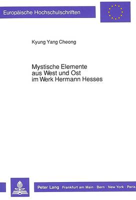 Cover of Mystische Elemente Aus West Und Ost Im Werk Hermann Hesses