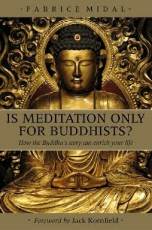 Cover of Is Meditation only for Buddhists?