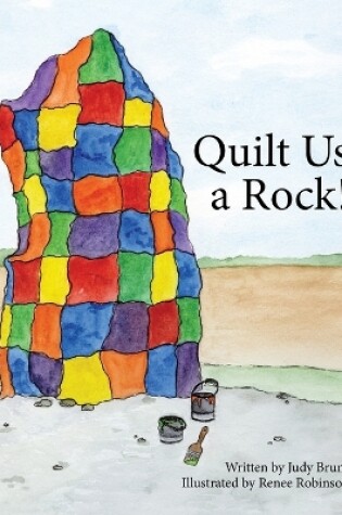 Cover of Quilt Us a Rock