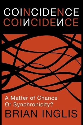 Book cover for Coincidence: A Matter of Chance - or Synchronicity?