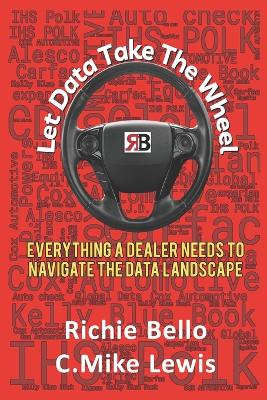 Book cover for Let Data Take The Wheel