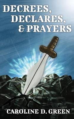 Book cover for Decrees, Declares, & Prayers