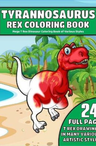 Cover of Tyrannosaurus Rex Coloring Book