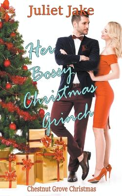 Cover of Her Bossy Christmas Grinch