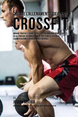 Book cover for Creare L'Allenamento Ideale Di Crossfit