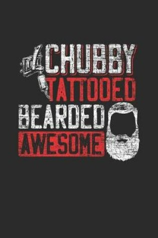 Cover of Chubby Tattoed Bearded Awesome