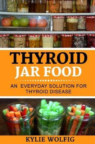 Cover of Thyroid Jar Food