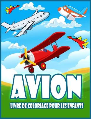 Book cover for Avion Livre de Coloriage Pour Les Enfants