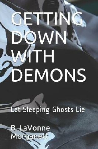 Cover of Getting Down with Demons