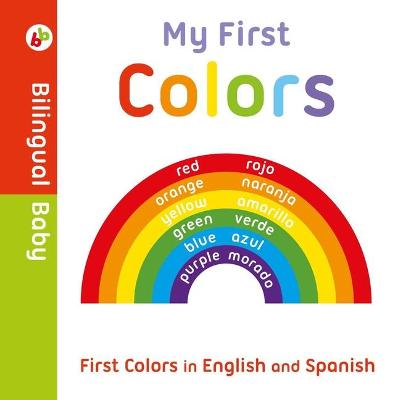 Book cover for My First Colors in English and Spanish