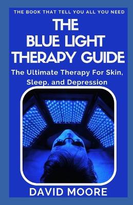 Book cover for The Blue Light Therapy Guide