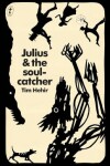 Book cover for Julius and the Soulcatcher